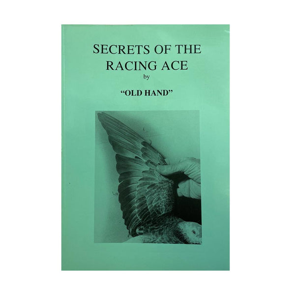 Secrets of the Racing Ace Book by "Old Hand"