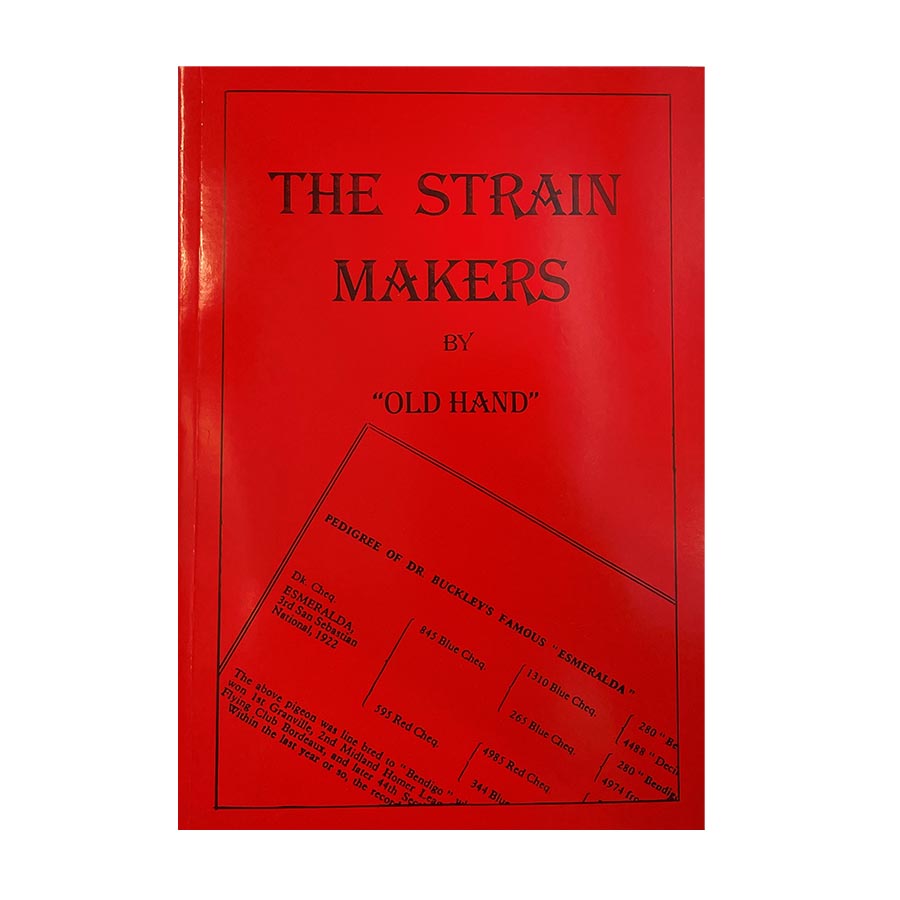 The Strain Makers Book by "Old Hand"